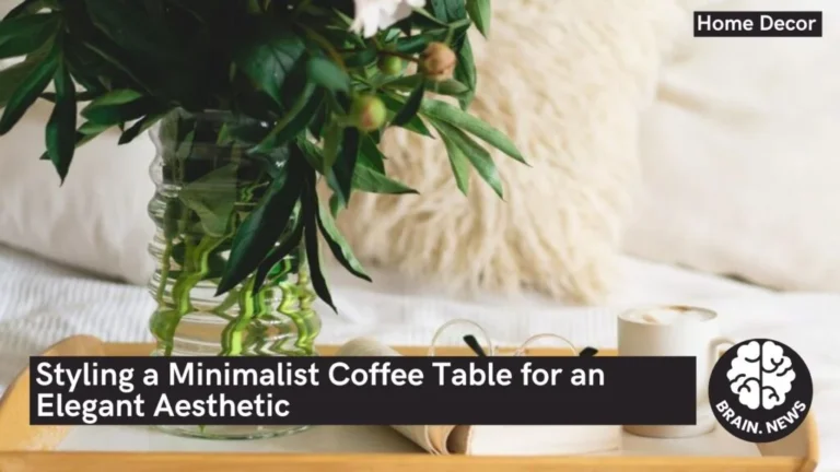 Styling a Minimalist Coffee Table for an Elegant Aesthetic